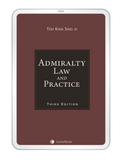 Admiralty Law & Practice, 3rd Edition By Toh Kian Sing | E-Book