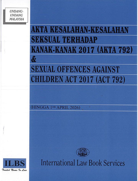 Akta Kesalahan-Kesalahan Seksual Terhadap Kanak-Kanak 2017 (Akta 792) [Hingga 1hb April 2026]