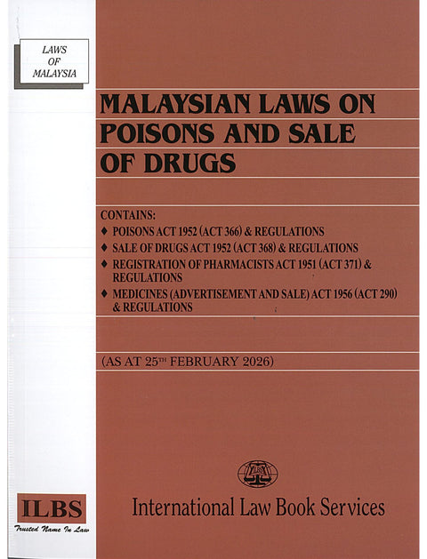 Malaysian Laws on Poisons and Sale of Drugs [As At 25th February 2026]