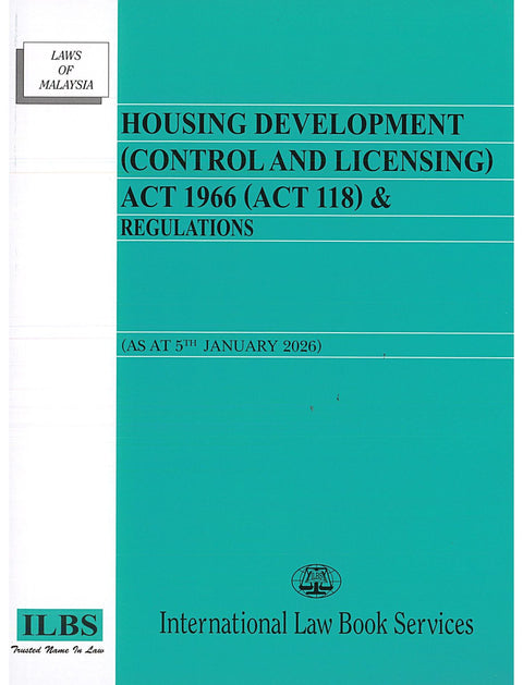 Housing Development (Control and Licensing) Act 1966 (Act 118) & Regulations [As At 5th January 2026]