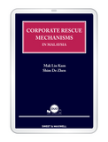 Corporate Rescue Mechanisms In Malaysia by Mak Lin Kum & Shim De Zhen | 2023 (E-Book)*