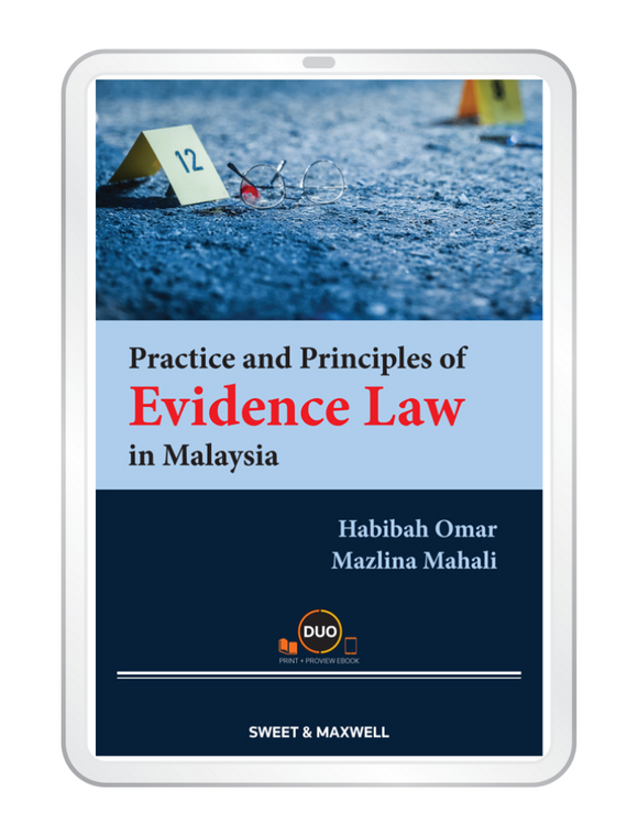 Practice And Principles Of Evidence Law In Malaysia by Habibah Omar & Dr Mazlina Mahali | 2023 (E-Book)*