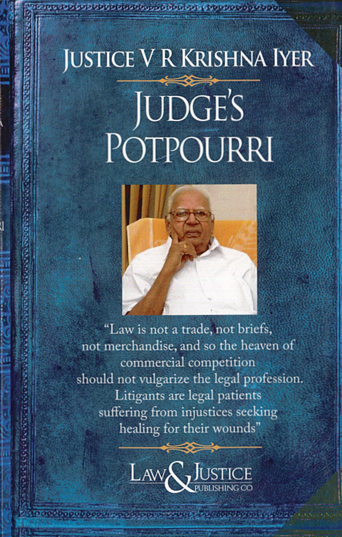 Judges Potpourri by Justice V R Krishna Iyer | 2024