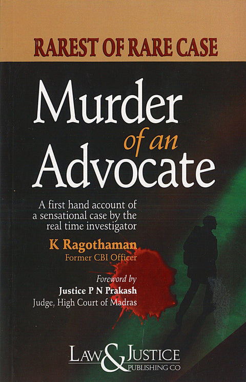 Rarest of Rare Case: Murder Of an Advocate by K Ragothaman | 2025
