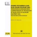 Administration Of The Religion Of Islam (State Of Selangor) Enactment 2003 & Selected Regulations [Hingga 10hb April 2023]