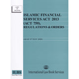 Islamic Financial Services Act 2013 (Act 759), Regulations & Orders (As At 5th July 2023)