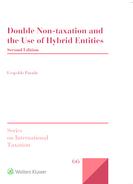 Double Non-taxation and The Use of Hybrid Entities, Second Edition | 2023*