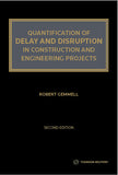 Quantification of Delay and Disruption In Construction And Engineering Projects, 2nd Ed