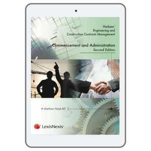 Harbans’ Engineering and Construction Contracts Management: Commencement and Administration, Second Edition (E-Book)