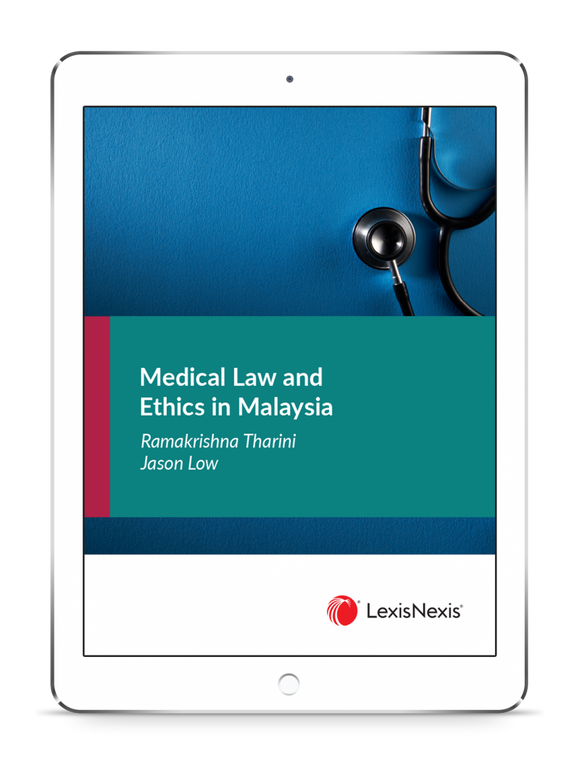 Medical Law and Ethics in Malaysia by Ramakrishna Tharini | 2021 (E-Book)