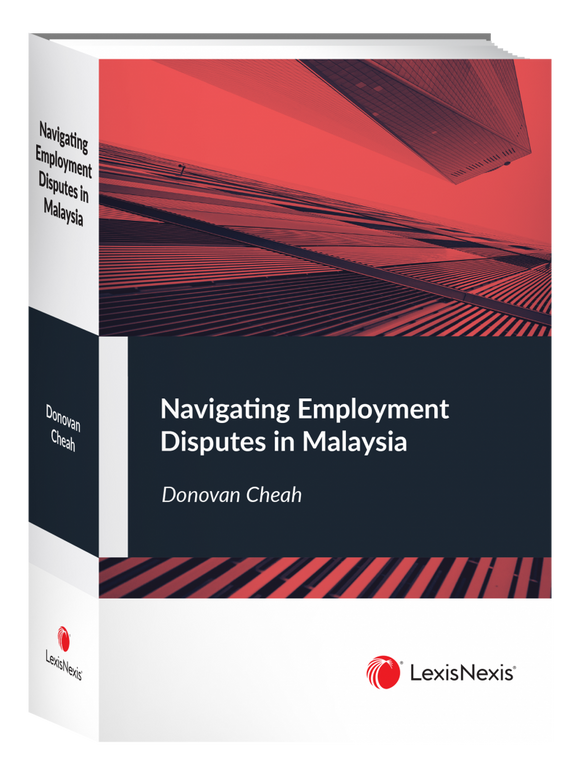 Navigating Employment Disputes in Malaysia (Soft Cover)