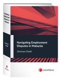 Navigating Employment Disputes in Malaysia (Soft Cover)