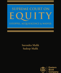 Supreme Court on Equity Estoppel, Acquiescence and Waiver freeshipping - Joshua Legal Art Gallery - Professional Law Books