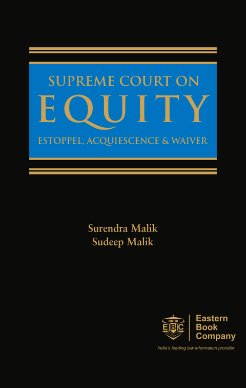 Supreme Court on Equity Estoppel, Acquiescence and Waiver freeshipping - Joshua Legal Art Gallery - Professional Law Books