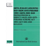Akta Jualan Langsung dan Skim Anti-Piramid 1993 (Akta 500) dan peraturan-peraturan & Direct Sales and Anti- Pyramid scheme Act 1993 (Act 500) and Regulations (Hingga 1HB Julai 2022)