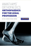 Ananthams' Orthopaedics: Orthopaedics For The Legal Profession