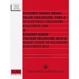 Enakmen Wasiat Orang Islam (Selangor) 1999 & Enakmen Wakaf (Negeri Selangor) 2015 [Hingga 1hb November 2020]