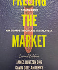 Freeing The Market (A Handbook On Competition Law In Malaysia) freeshipping - Joshua Legal Art Gallery - Professional Law Books