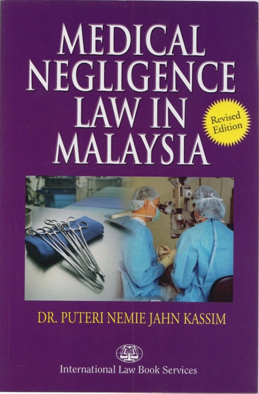 Medical Negligence Law in Malaysia, Revised Edition freeshipping - Joshua Legal Art Gallery - Professional Law Books