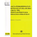 Akta Perkhidmatan Kewangan Islam 2013 (Akta 759), Perintah-Perintah & Peraturan-Peraturan (Hingga 1hb Julai 2017)