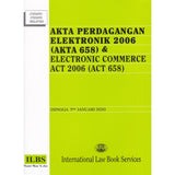 Akta Perdagangan Eletronik 2006 (Akta 658) & Electronic Commerce Act 2006 (Act 658) [Hingga 5hb JANUARI 2020]