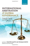 International Arbitration and Global Governance: Contending Theories and Evidence freeshipping - Joshua Legal Art Gallery - Professional Law Books