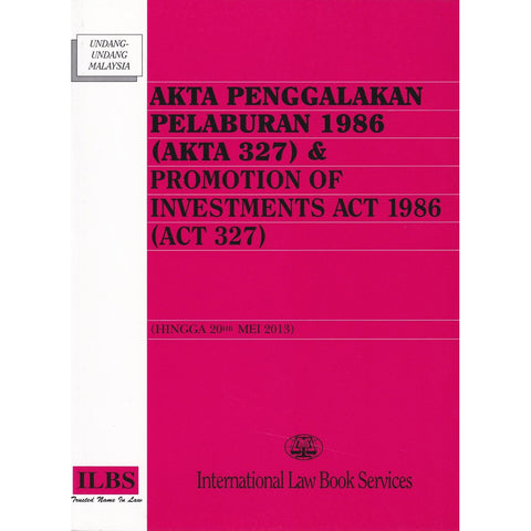 Promotion of Investments Act 1986 (Act 327) (As at 20th May 2013)