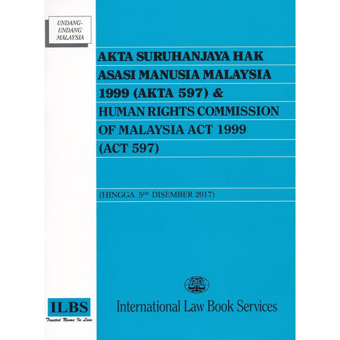 Human Rights Commission of Malaysia Act 1999 (Act 597) [Hingga 5hb Disember 2017]