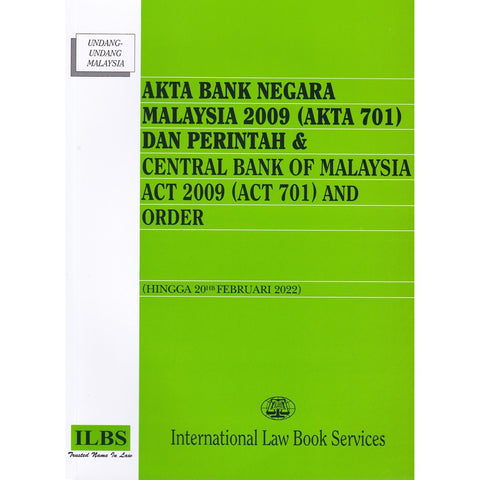 Akta Bank Negara Malaysia 2009 (Akta 701) Dan Perintah [Hingga 20th Februari 2022]