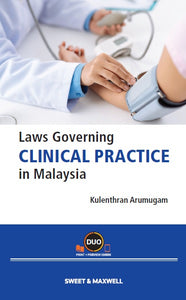 Laws Governing Clinical Practice In Malaysia freeshipping - Joshua Legal Art Gallery - Professional Law Books
