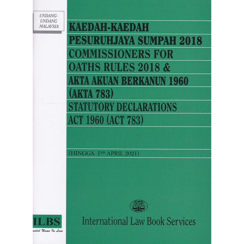 Kaedah-Kaedah Pesuruhjaya Sumpah 2018 & Commissioners For Oaths Rules 2018