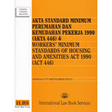 Akta Standard Minimum 1990 (Akta 446) & Worker's Minimum Standards [Hingga 1hb SEPTEMBER 2015]