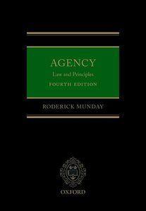 Agency Law & Principles, Fourth Edition By Roderick Munday