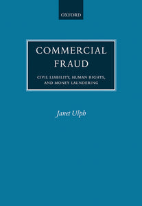 Commercial Fraud: Civil Liability, Human Rights, and Money Laundering