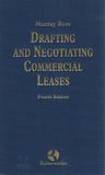 Drafting And Negotiating Commercial Leases Murray Ross (Fourth Edition)
