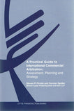 A Practical Guide to International Commercial Arbitration: Assessment, Planning and Strategy freeshipping - Joshua Legal Art Gallery - Professional Law Books