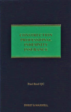 Construction Professional Indemnity Insurance by Paul Reed