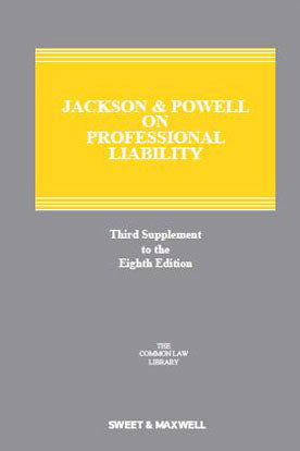 Jackson & Powell on Professional Liability, 8th Edition (Mainwork & 3rd Supplement)