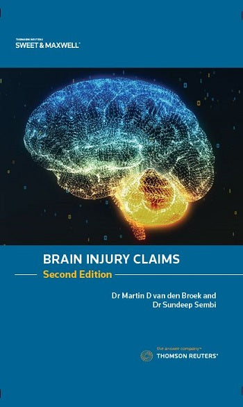 Brain Injury Claims, 2nd Edition By Dr. Martin & Dr Sundeep | 2020
