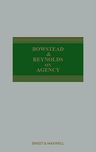 Bowstead and Reynolds on Agency 19th Edition and 2nd Supplement
