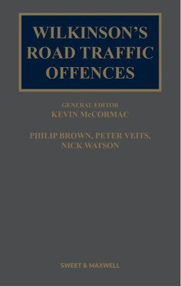 Wilkinson's Road Traffic Offences, 30th Edition (Mainwork & 2nd Supplement)