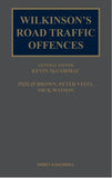 Wilkinson's Road Traffic Offences, 30th Edition (Mainwork & 2nd Supplement) *