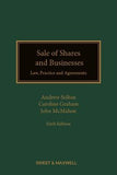 Sale of Shares and Businesses: Law, Practice and Agreements, 6th ed