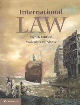 International Law, 8th Edition | By Malcolm N. Shaw