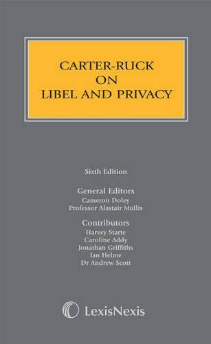 Carter-Ruck on Libel and Privacy, 6th Edition
