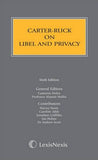 Carter-Ruck on Libel and Privacy, 6th Edition