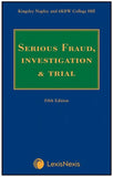Serious Fraud, Investigation and Trial, 5th ed by Kingsley Napley & 6KBW College Hill | 2023 *