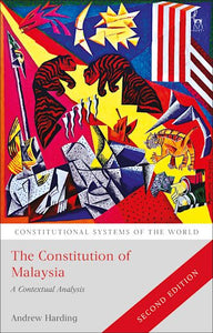 The Constitution of Malaysia, 2nd Edition By Andrew Harding