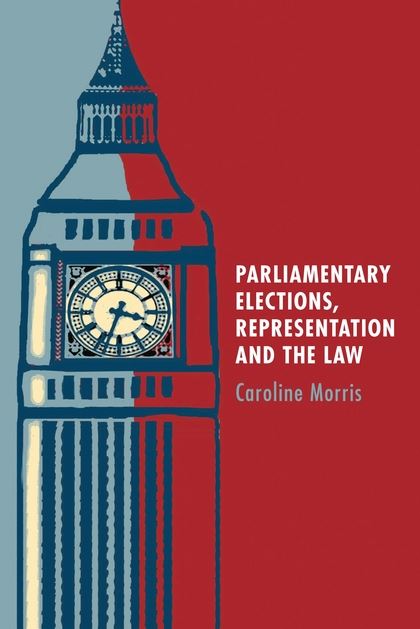 Parliamentary Elections, Representation and the Law freeshipping - Joshua Legal Art Gallery - Professional Law Books
