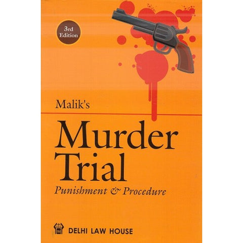 Malik's Murder Trial (Punishment & Procedure), 3rd Edition | 2020